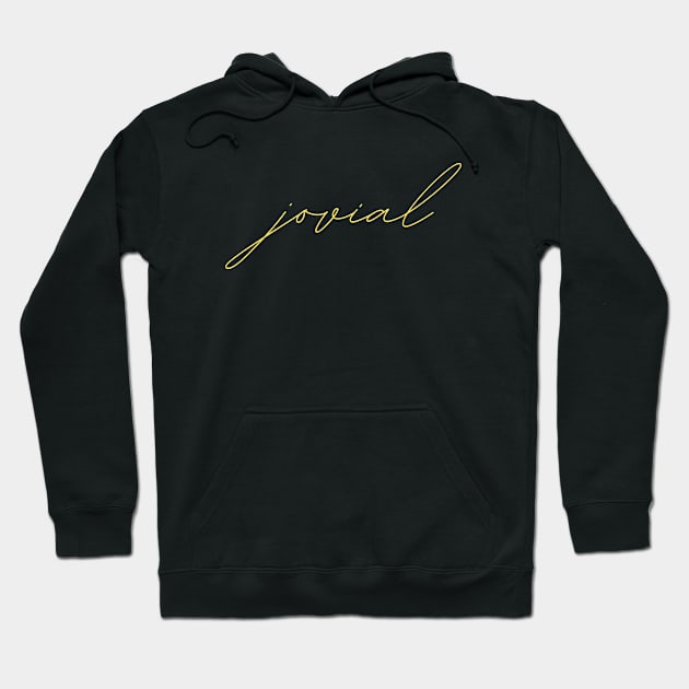 Jovial - german language phrase quote Hoodie by PrintsHessin